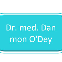 Dr. med. Dan mon O'Dey