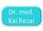 Dr. med. Kai Rezai