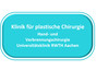 Klinik für Plastische Chirurgie Hand- und Verbrennungschirurgie Universitätsklinik