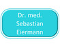 Dr.med. Sebastian Eiermann