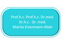 Prof.h.c. Prof.h.c. Dr.med. Dr.h.c. Dr. med. Marita Eisenmann-Klein