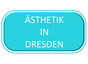 Ästhetik in Dresden