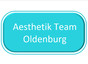 Aesthetik Team Oldenburg