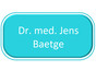 Dr. med. Jens Baetge