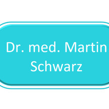 Dr. med. Martin Schwarz