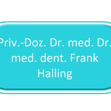 Priv.-Doz. Dr. med. Dr. med. dent. Frank Halling