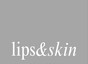 lips&skin by Hannah