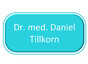 Dr. med. Daniel Tillkorn