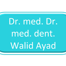 Dr. med. Dr. med. dent. Walid Ayad