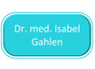 Dr. med. Isabel Gahlen