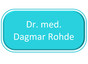 Dr. med. Dagmar Rohde