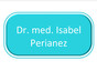 Dr. med. Isabel Perianez