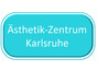 Ästhetik-Zentrum Karlsruhe