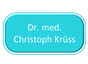 Dr. med. Christoph Krüss