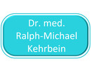 Dr. med. Ralph-Michael Kehrbein