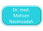Dr. med. Mohsen Nasimzadah