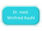 Dr. med. Winfried Kauhl