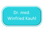 Dr. med. Winfried Kauhl