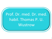 Prof. Dr. med. Dr. med. habil. Thomas P. U. Wustrow