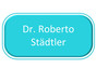 Dr. Roberto Städtler