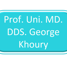 Prof. Uni. MD. DDS. George Khoury
