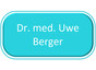 Dr. med. Uwe Berger