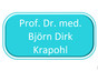 Prof. Dr. med. Björn Dirk Krapohl