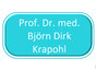 Prof. Dr. med. Björn Dirk Krapohl