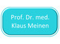 Prof. Dr. med. Klaus Meinen