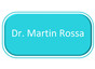 Dr. Martin Rossa