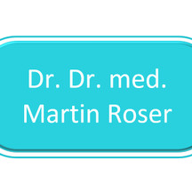 Dr. Dr. med. Martin Roser