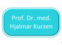 Prof. Dr. med. Hjalmar Kurzen