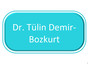 Dr Tülin Demir-Bozkurt