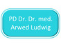 PD Dr. Dr. med. Arwed Ludwig