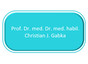 Prof. Dr. med. Dr. med. habil. Christian J. Gabka