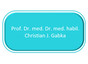 Prof. Dr. med. Dr. med. habil. Christian J. Gabka