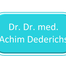 Dr. Dr. med. Achim Dederichs