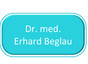 Dr. med. Erhard Beglau