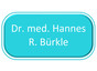 Dr. med. Hannes R. Bürkle