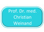 Prof. Dr. med. Christian Weinand
