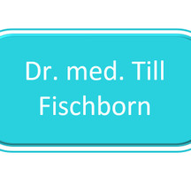 Dr. med. Till Fischborn