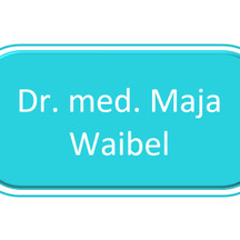 Dr.med. Maja Waibel