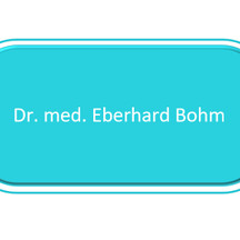 Dr. med. Eberhard Bohm