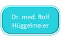 Dr. med. Rolf Hüggelmeier