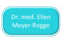 Dr. med. Ellen Meyer-Rogge