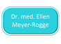 Dr. med. Ellen Meyer-Rogge