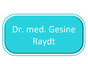Dr. med. Gesine Raydt