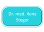 Dr. med. Ilona Steger