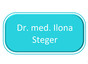 Dr. med. Ilona Steger