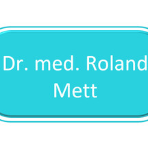 Dr. med. Roland Mett
